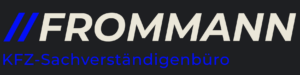 Frommann – KFZ Sachverst&auml;ndigenb&uuml;ro